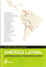 Latin America: Integration or Fragmentation?